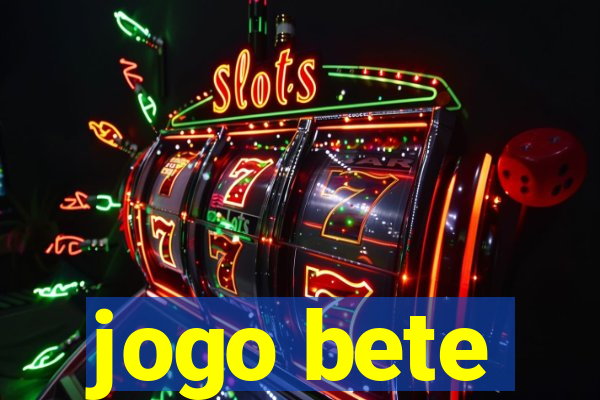 jogo bete